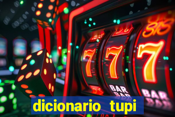 dicionario tupi guarani on line